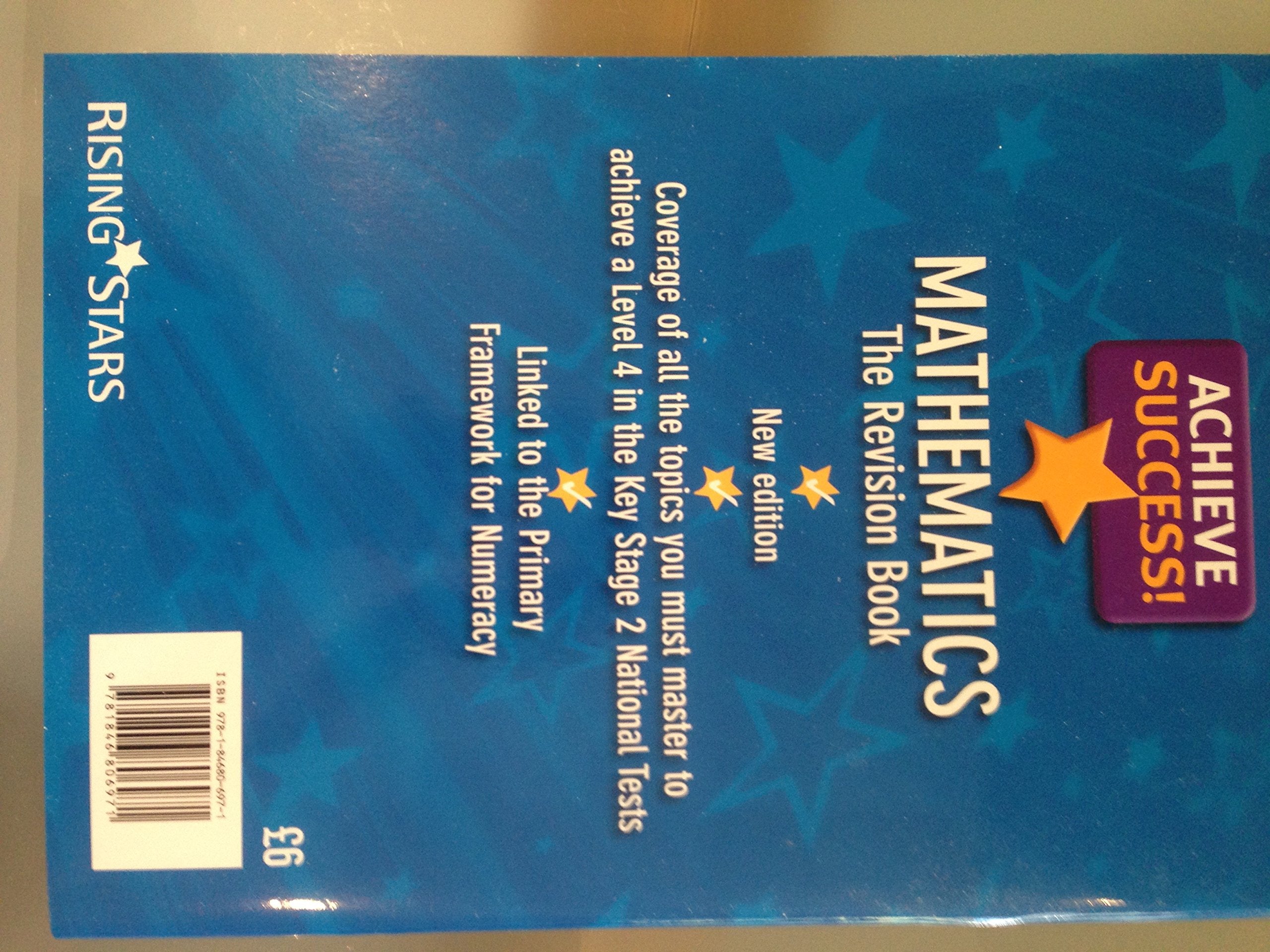 Achieve Success! 'Mathematics The Revision Book' For National Test success at Year 6! Books