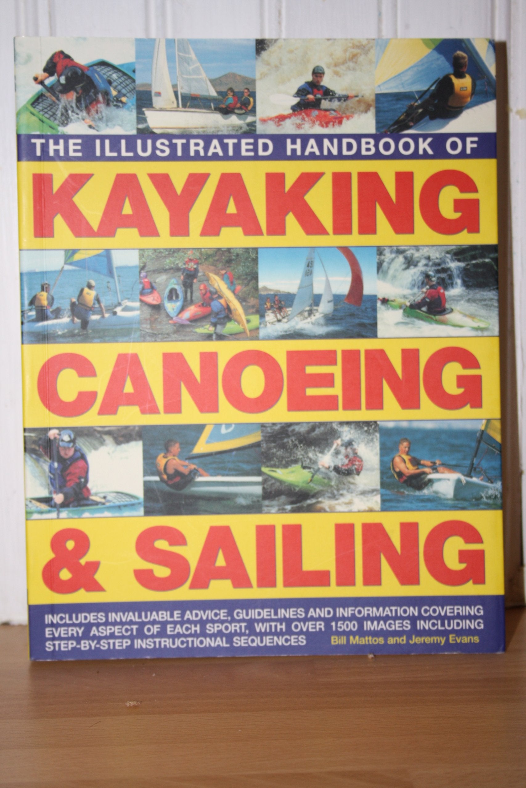 The Illustrated Handbook of Kayaking, Canoeing & Sailing Books