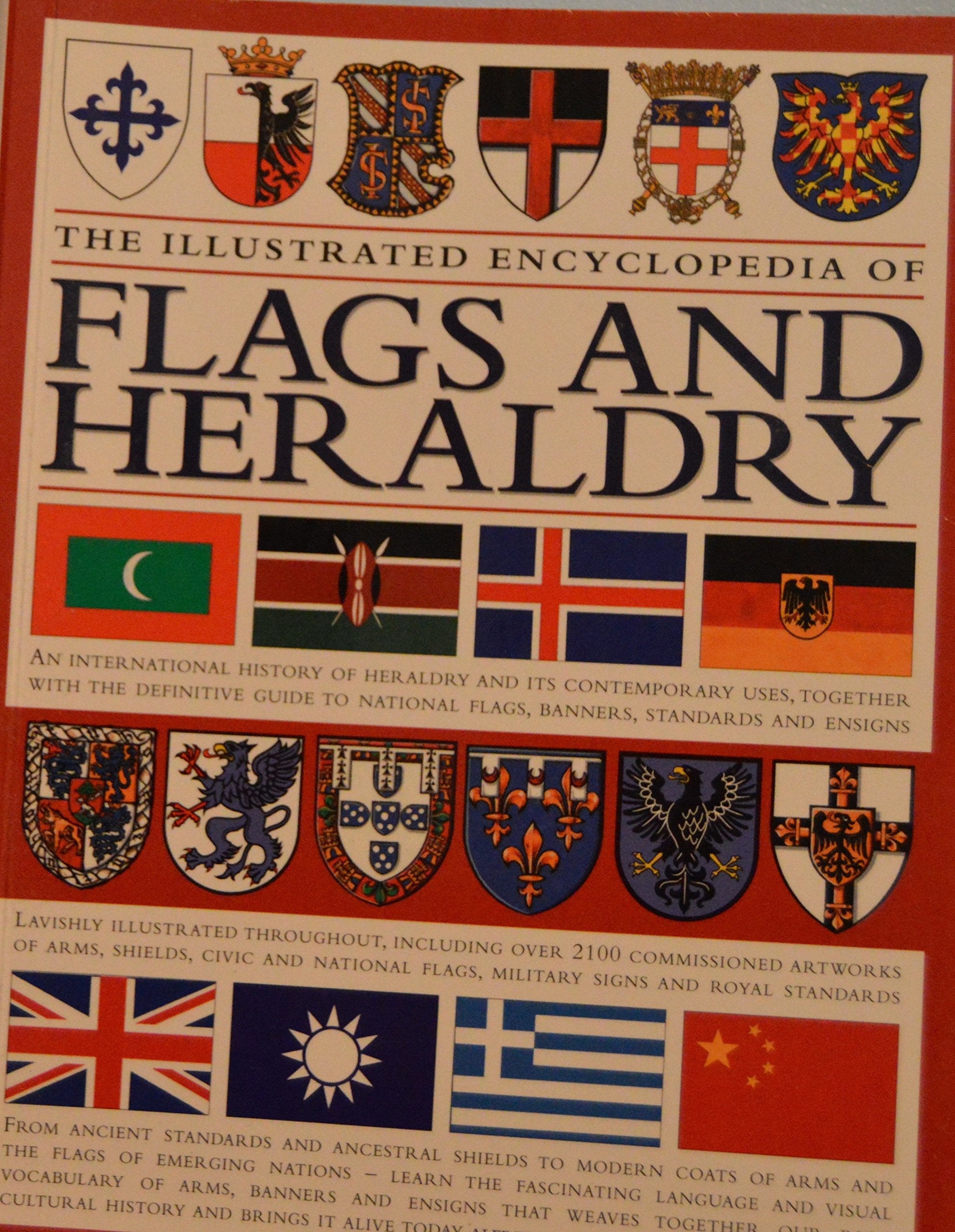 The Illustrated Encyclopedia of Flags and Heraldry book