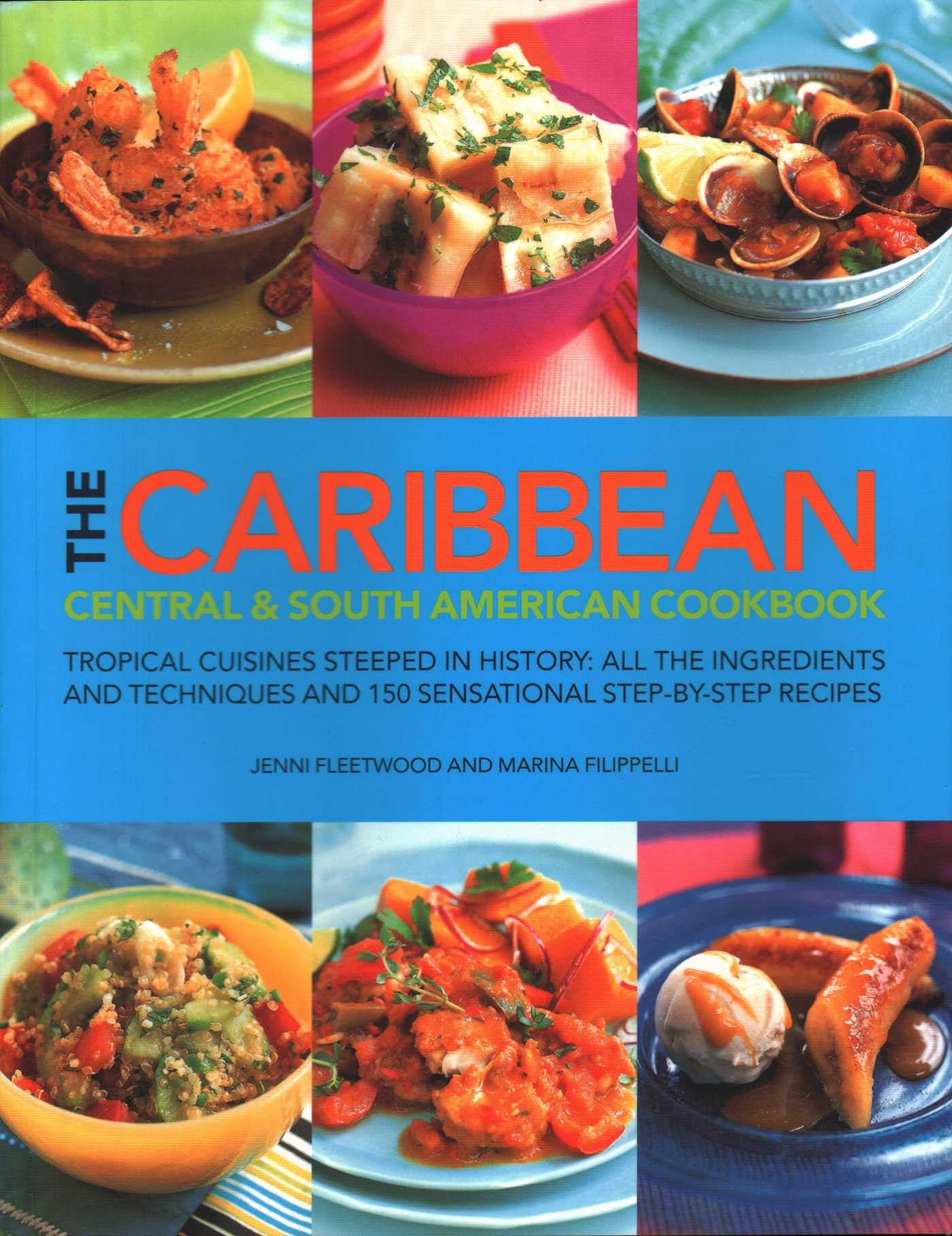 The Caribbean, Central and South American Cookbook Leisure, Home & Garden
