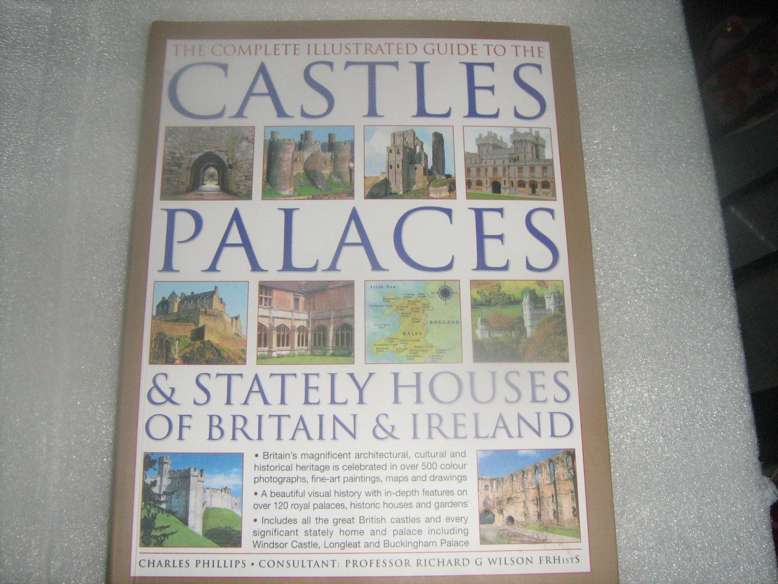 The Illustrated Encyclopedia of the Castles, Palaces & Stately Houses of Britain & Ireland. Books