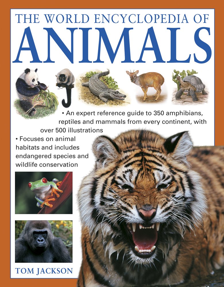 World Encyclopedia of Animals: An Expert Reference Guide to 350 Amphibians, Reptiles and Mammals from Every Continent Mathematics