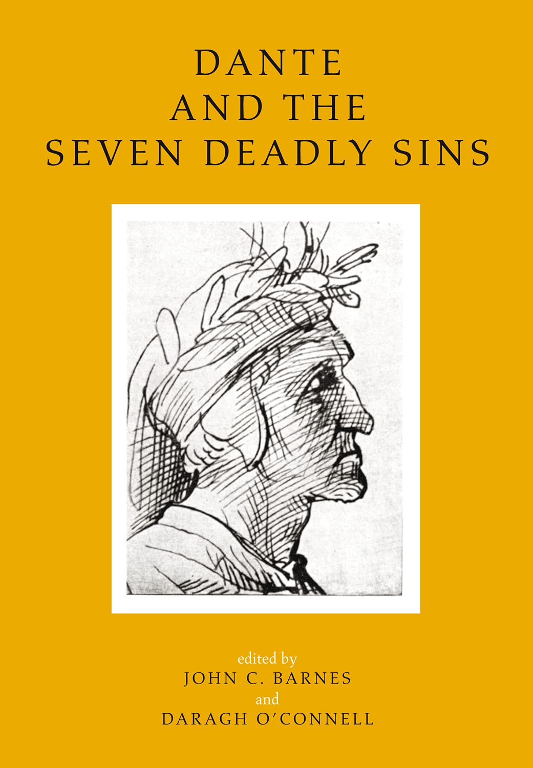 Dante and the Seven Deadly Sins: Twelve Literary and Historical Essays (UCD Foundation for Italian Studies) Poetry
