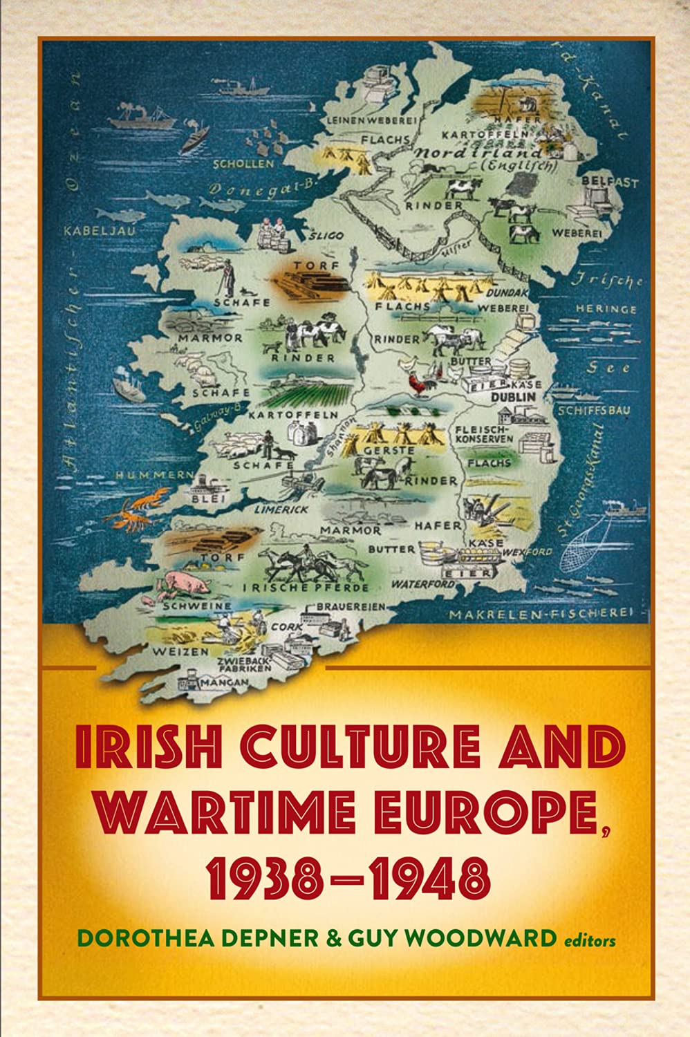 Irish Culture and Wartime Europe, 1938-1948 Contemporary literature