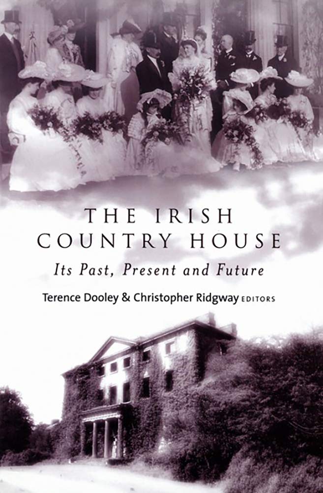 The Irish Country House: Its Past, Present and Future Social Sciences