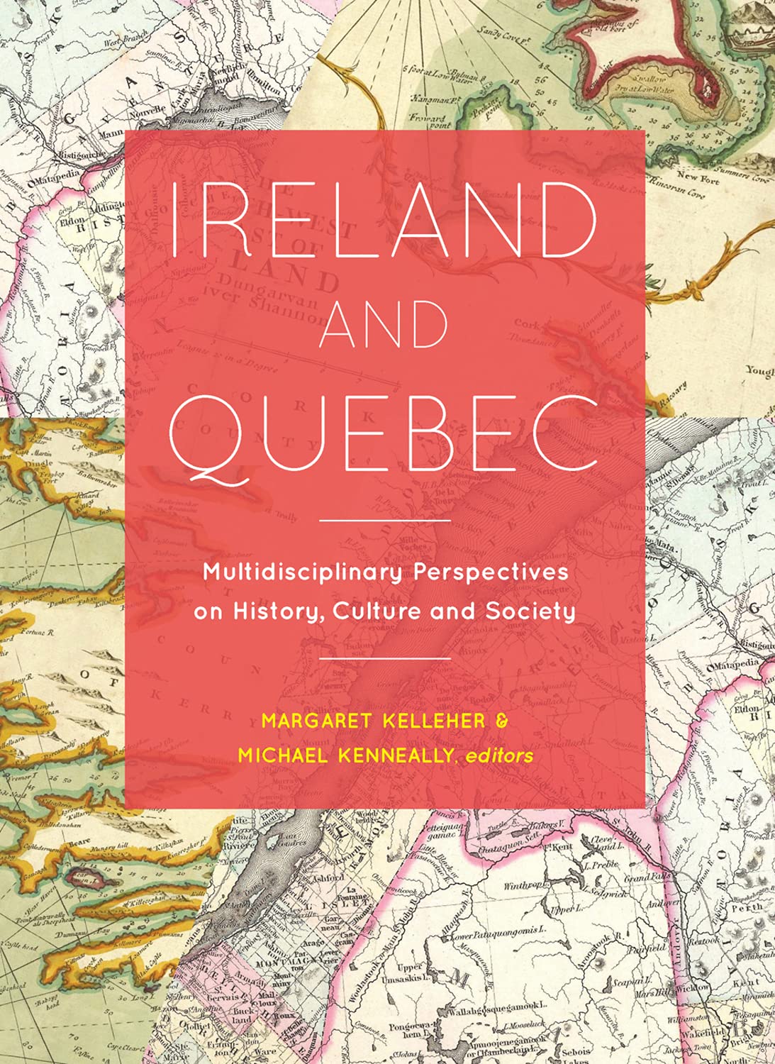 Ireland and Quebec: Multidisciplinary Perspectives on History, Culture and Society Film, Art & Culture