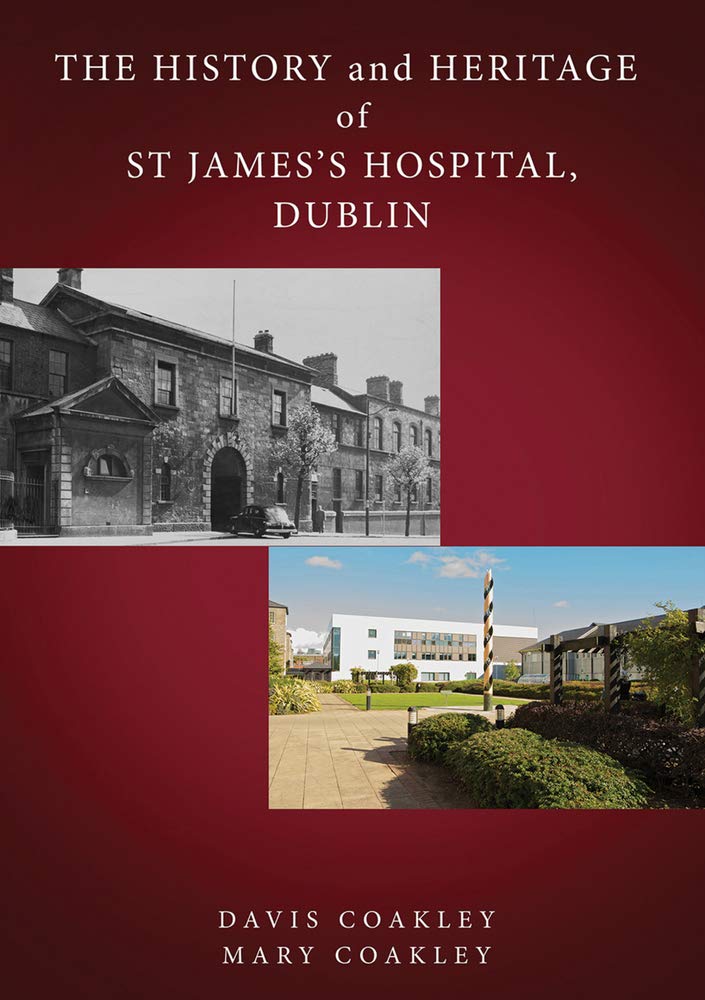 The History and Heritage of St James's Hospital, Dublin Architecture