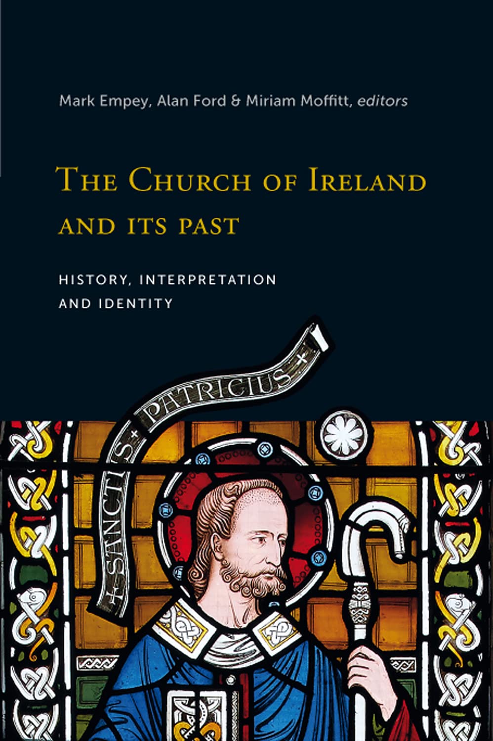 The Church of Ireland and its Past: History, Interpretation and Identity Philosophy