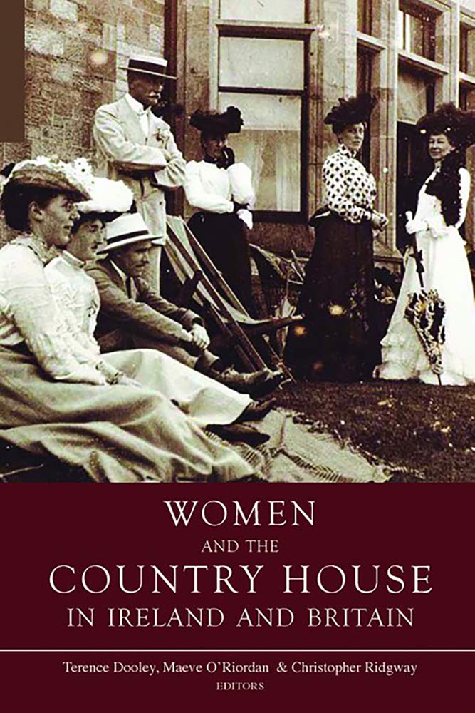 Women and the Country House in Ireland and Britain Books