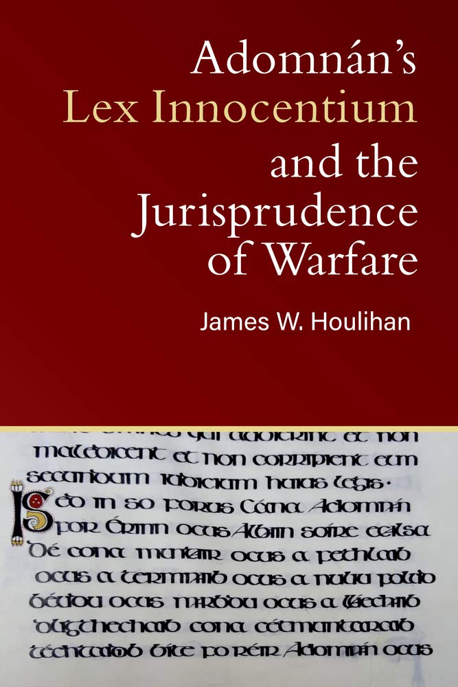 Adomnan's Lex Innocentium and the Laws of War Law