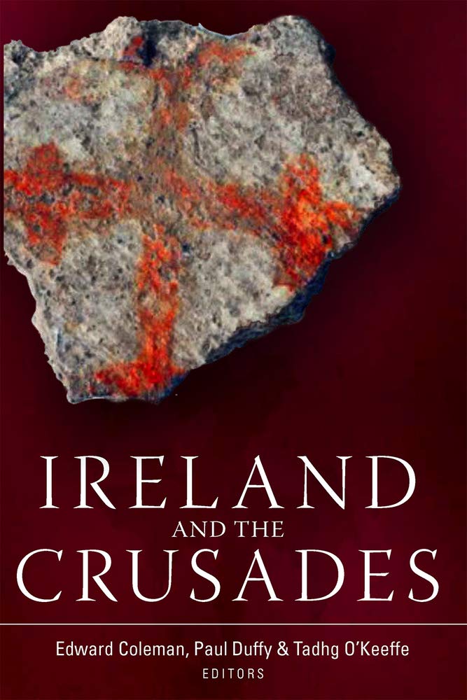 Ireland and the Crusades Philosophy
