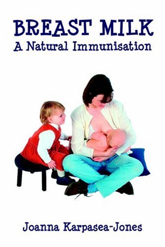Breast Milk - a Natural Immunisation book