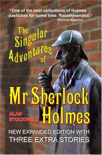 The Singular Adventures of Mr Sherlock Holmes book