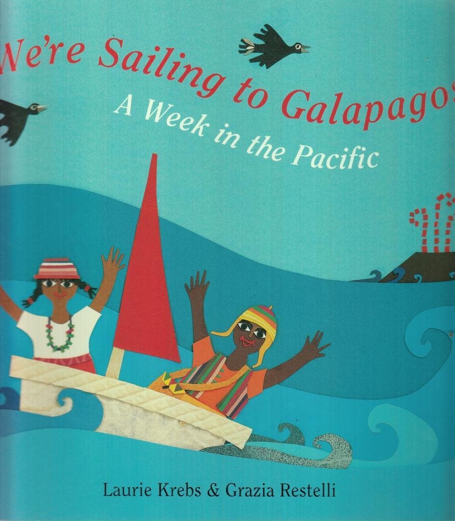 We're Sailing to Galapagos: A Week in the Pacific Books