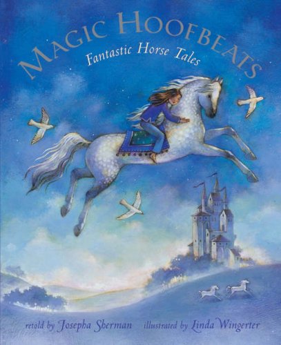 Magic Hoofbeats: Horse Tales from Many Lands (Book & CD) Books