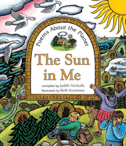 The Sun in Me: Poems About the Planet Books