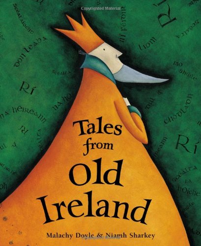 Tales from Old Ireland Fairy Tales & Legends