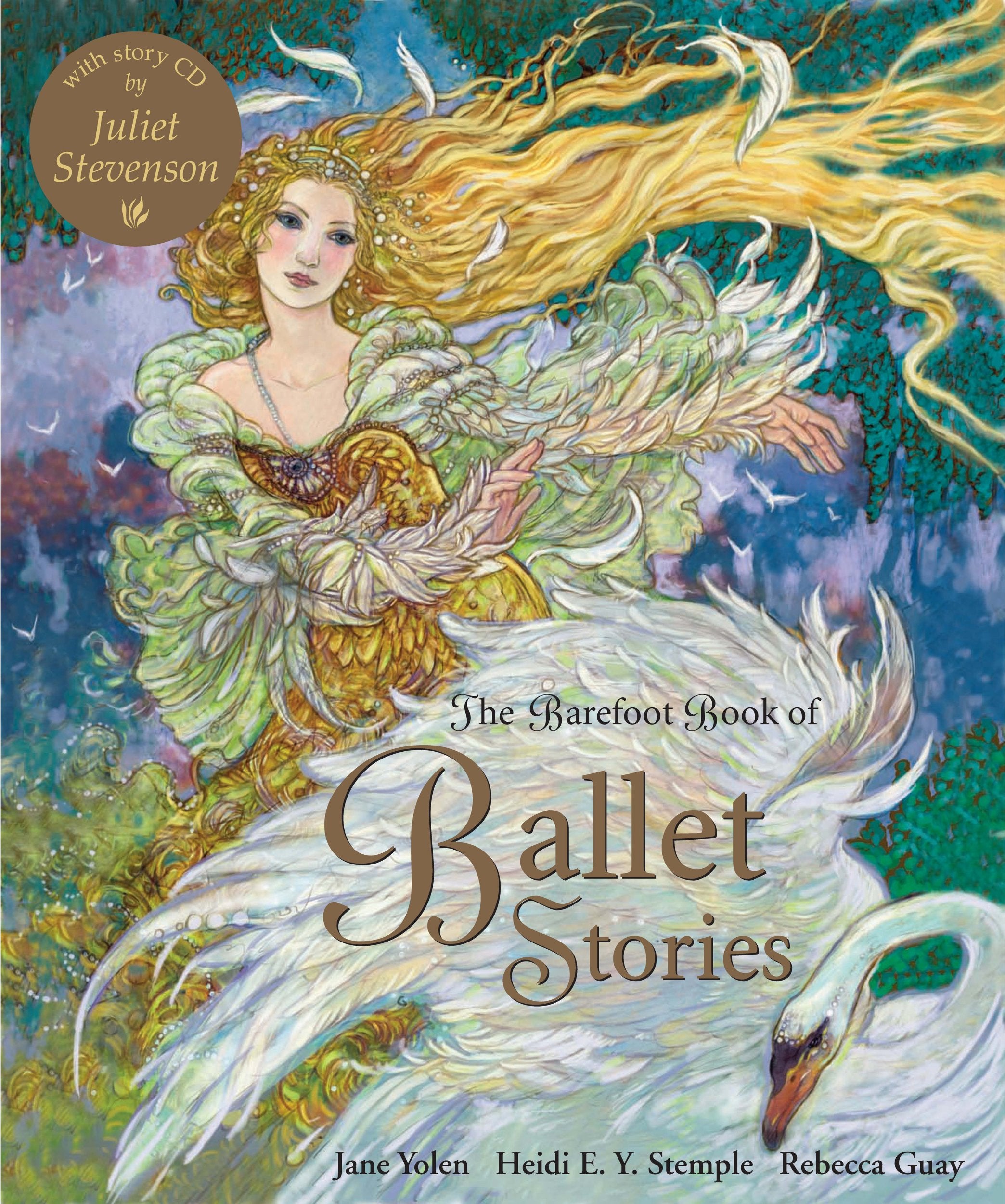 The Barefoot Book of Ballet Stories Fairy Tales & Legends