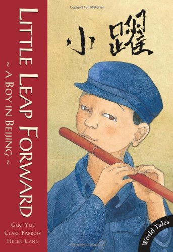 Little Leap Forward: A Boy in Bejing (World Tales Advanced Readers) Non-fiction