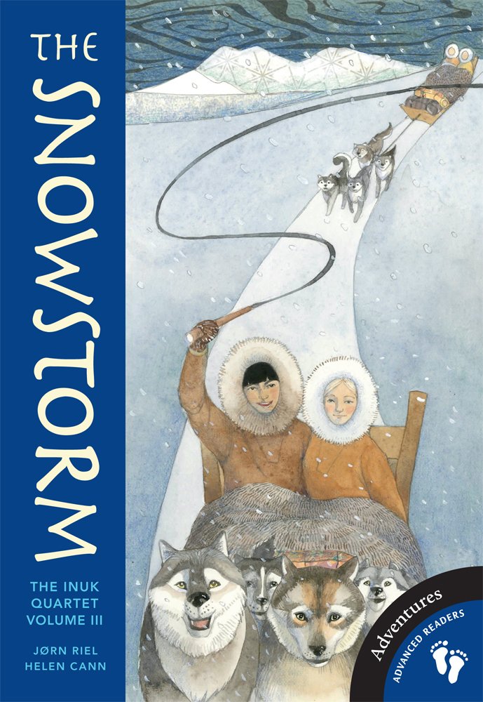 The Snowstorm: The Inuk Quartet, Volume III: Vol 3 (Inuk Quartet : The Snowstorm) book