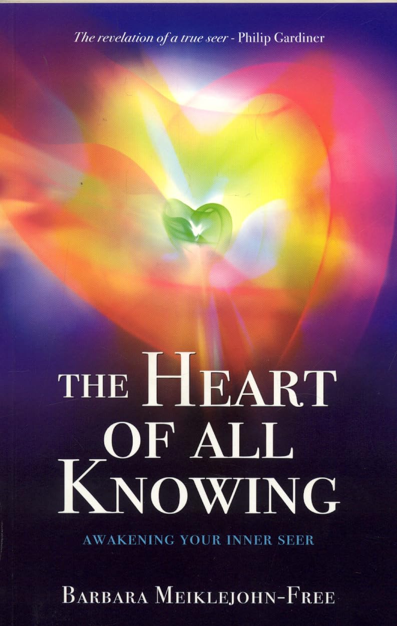 The Heart of All Knowing: Awakening Your Inner Seer book