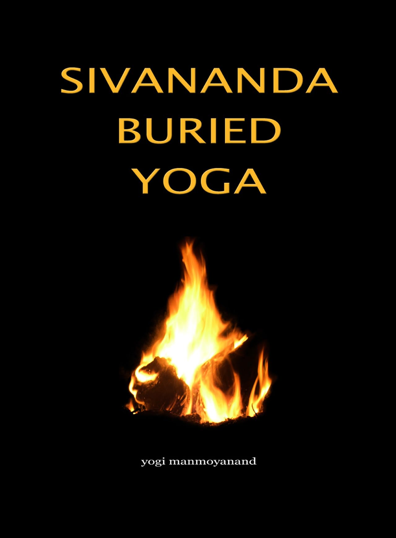 Sivananda Buried Yoga Philosophy