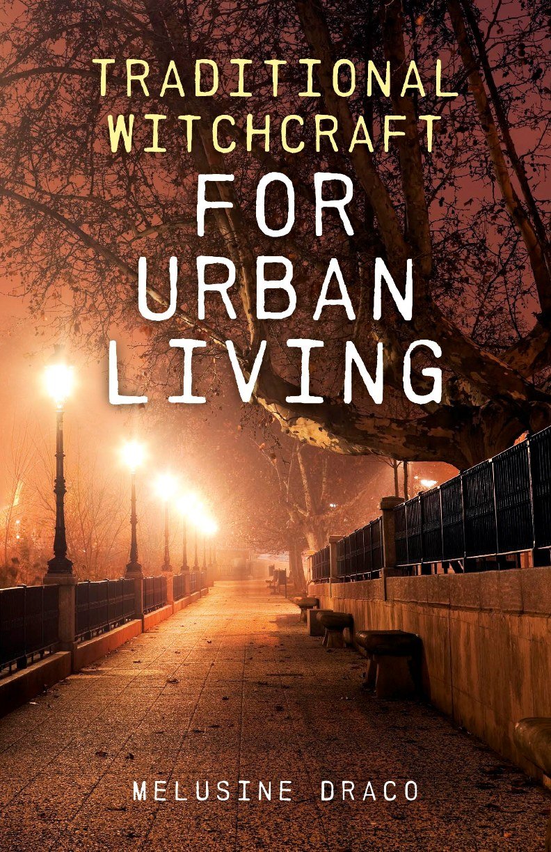 Traditional Witchcraft for Urban Living book