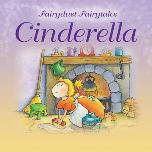 Cinderella: Little Ticktock (Fairydust Fairytales) Non-fiction books for kids