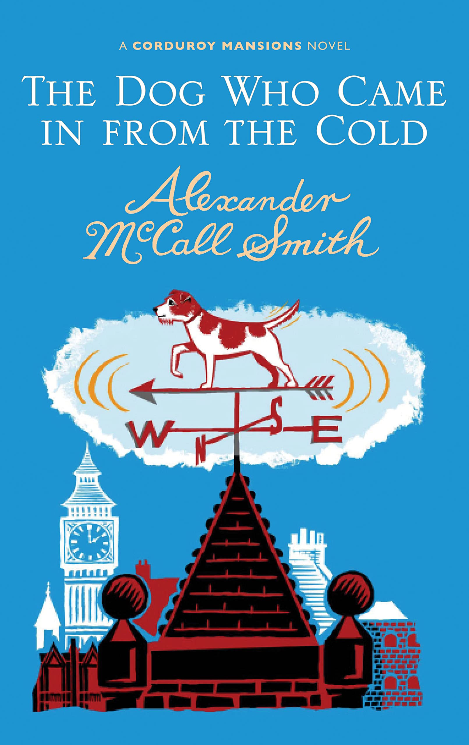 The Dog Who Came in from the Cold (Corduroy Mansions) Contemporary literature
