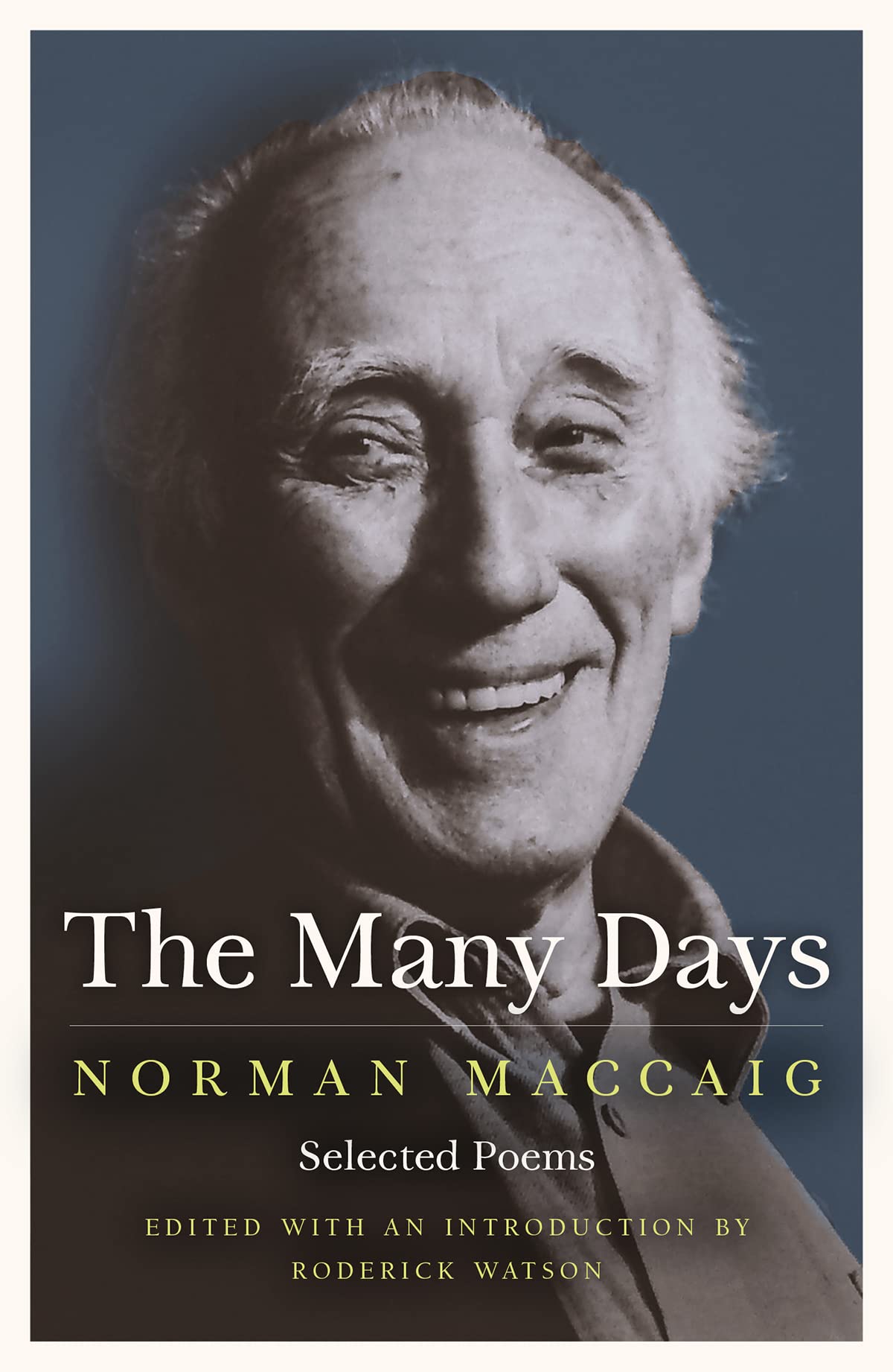 The Many Days: Selected Poems of Norman MacCaig Poetry
