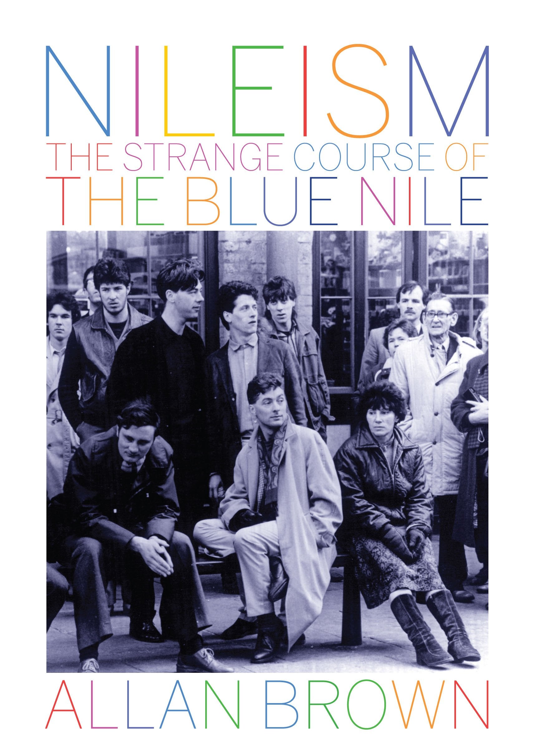 Nileism: The Strange Course of the Blue Nile Pop culture