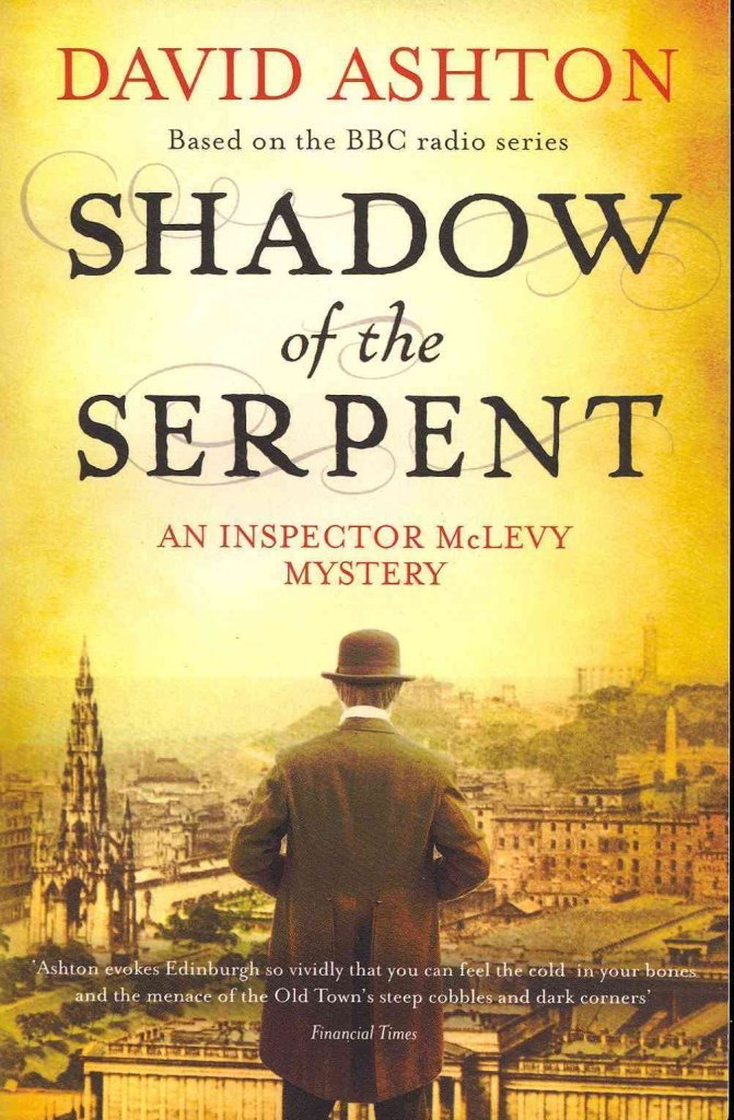 Shadow of the Serpent: An Inspector McLevy Mystery (Inspector Mclevy Mysteries) Historical Fiction