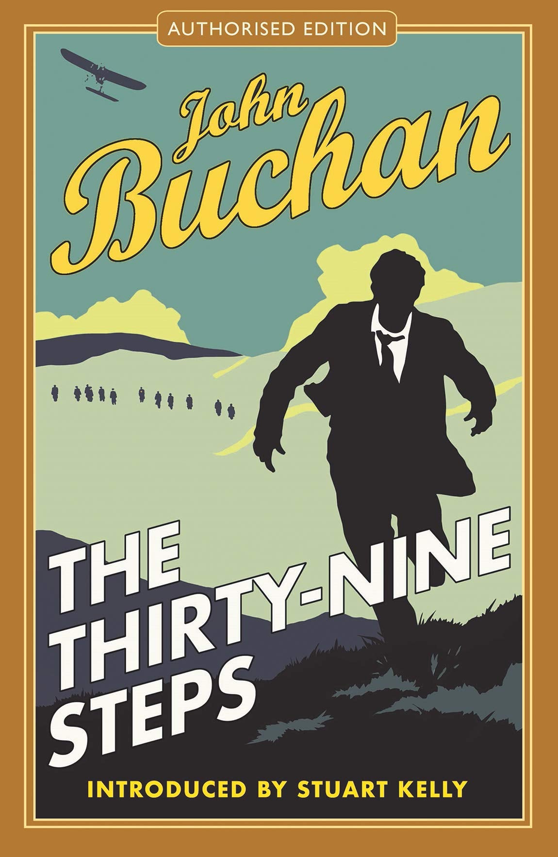 The Thirty-Nine Steps: Authorised Edition (The Richard Hannay Adventures) Classics