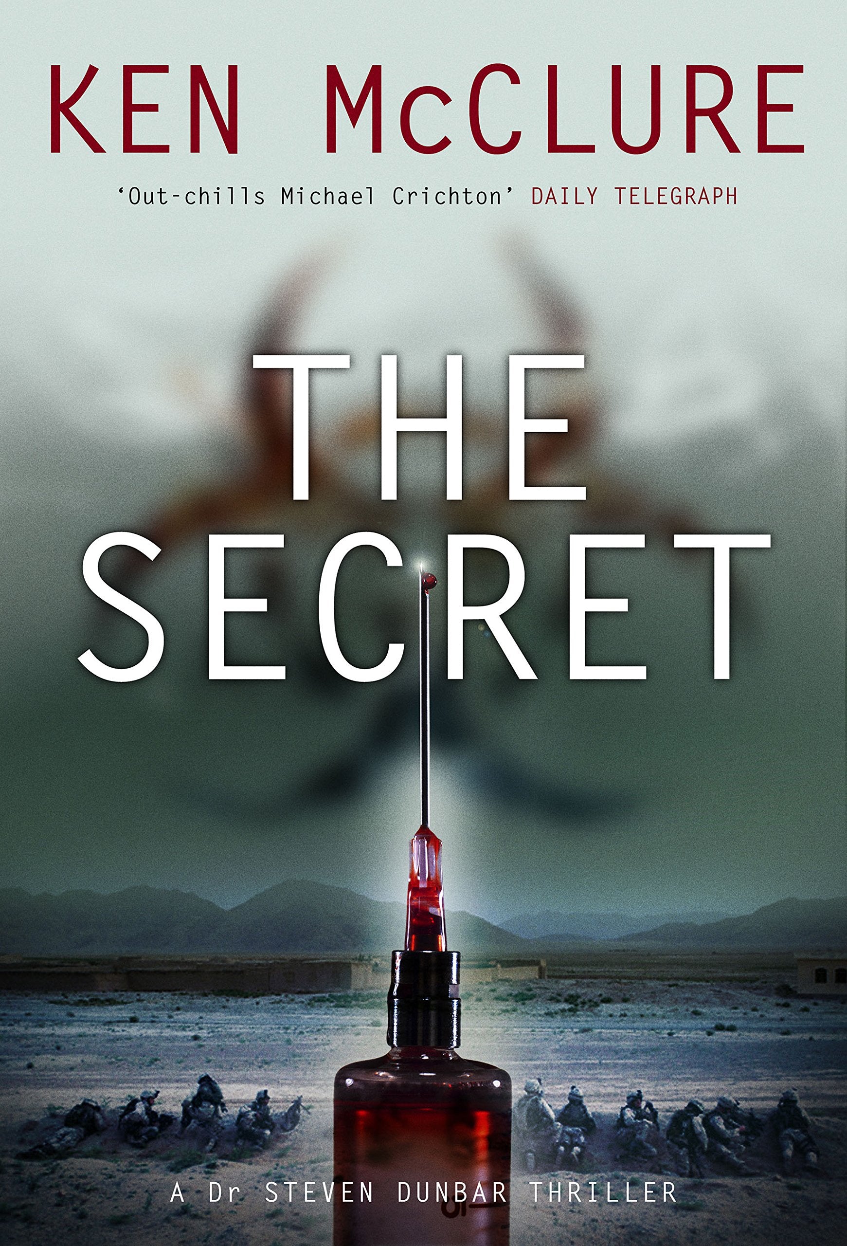 The Secret: A Dr. Steven Dunbar Thriller (Book 10) book