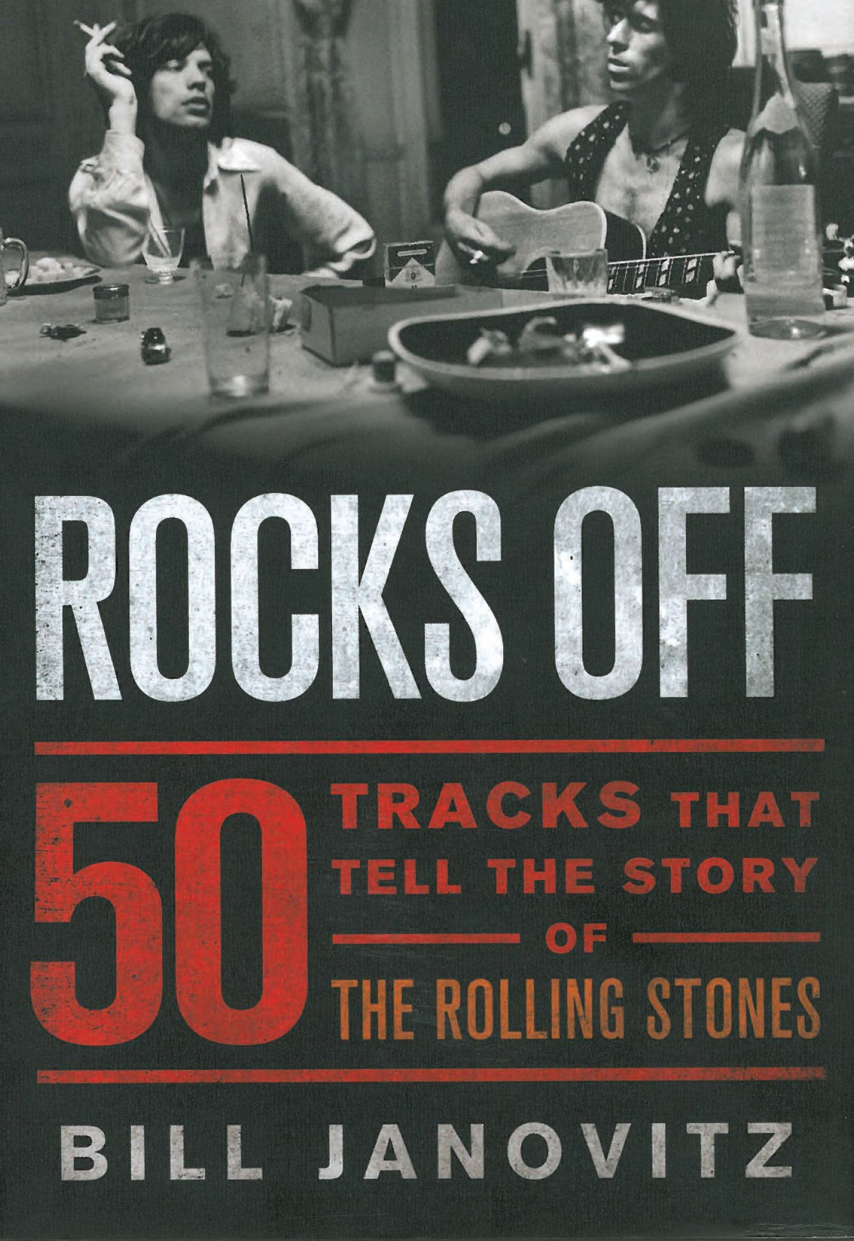 Rocks Off: 50 Tracks That Tell the Story of the Rolling Stones book