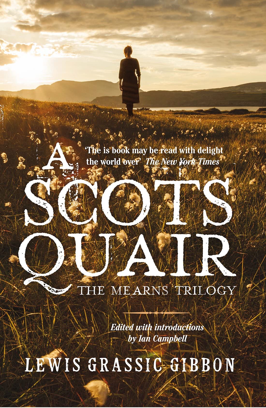 A Scots Quair: Sunset Song, Cloud Howe, Grey Granite book