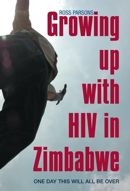Growing up with HIV in Zimbabwe: One day this will all be over Medicine