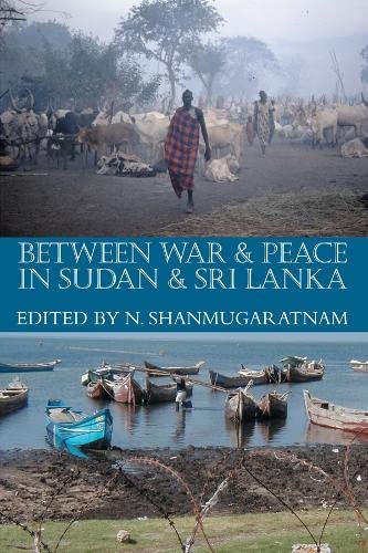 Between War and Peace in Sudan and Sri Lanka: Deprivation and Livelihood Revival book