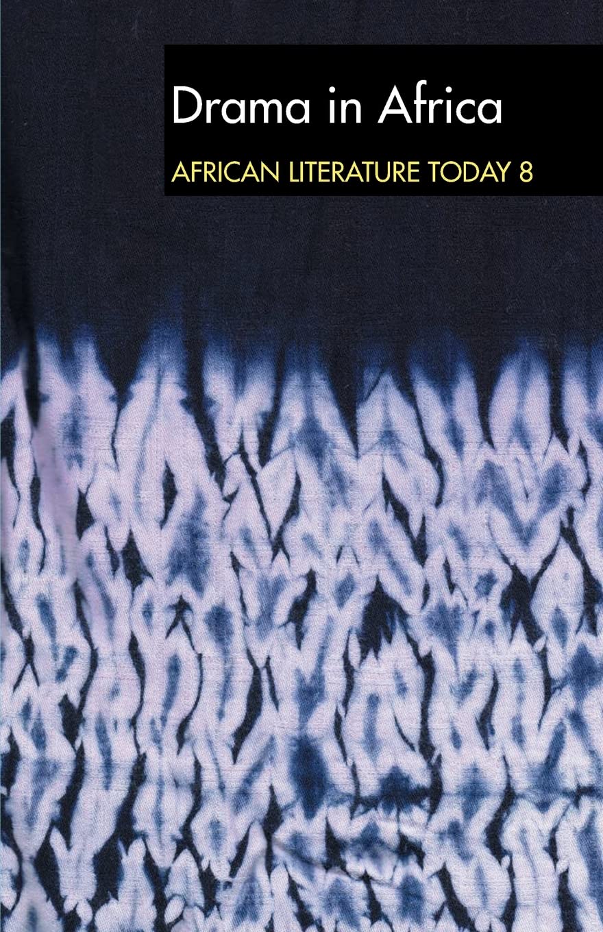 ALT 8 Drama in Africa Contemporary literature
