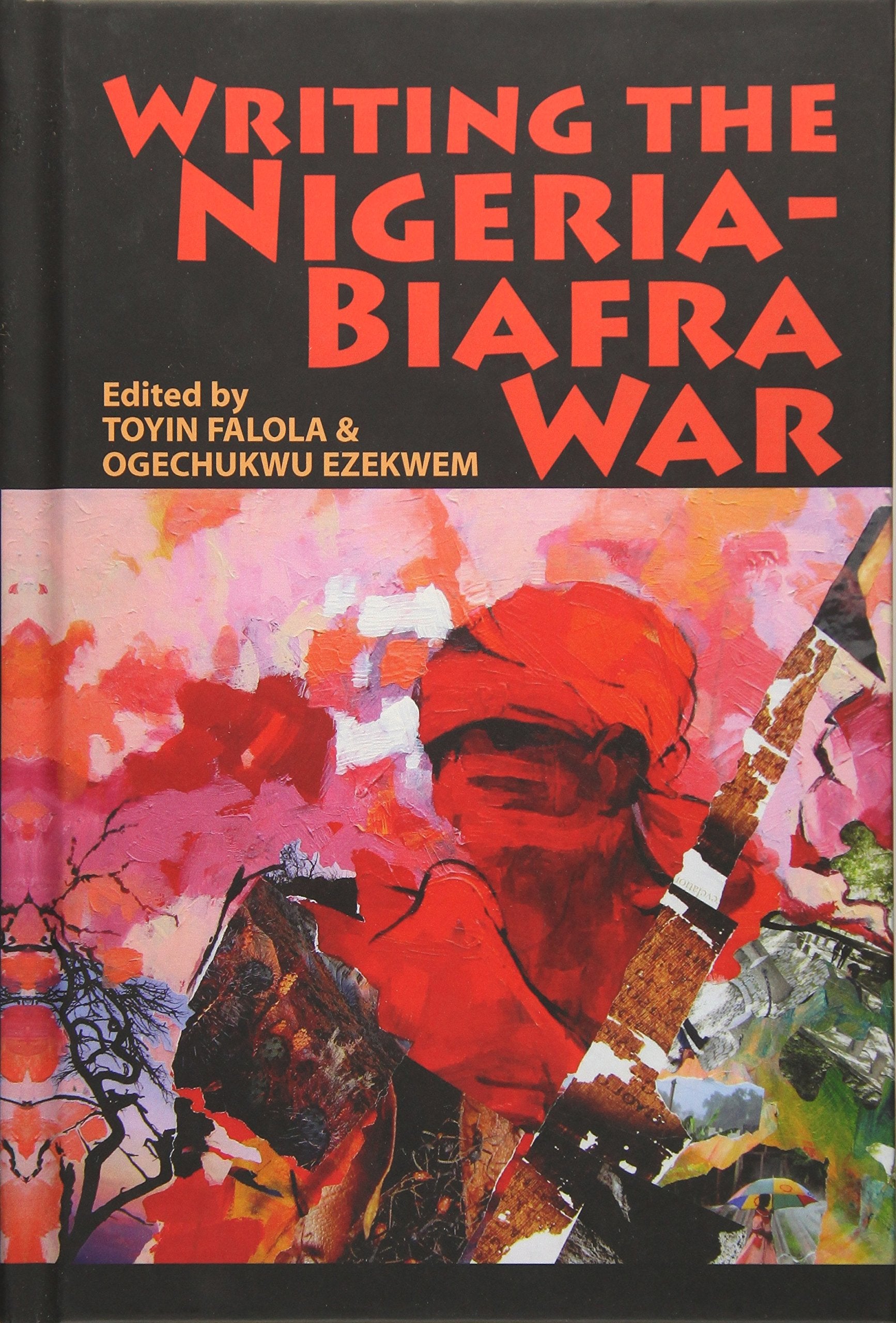 Writing the Nigeria-Biafra War Contemporary literature
