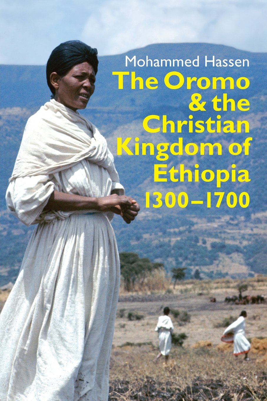 The Oromo and the Christian Kingdom of Ethiopia Social Sciences