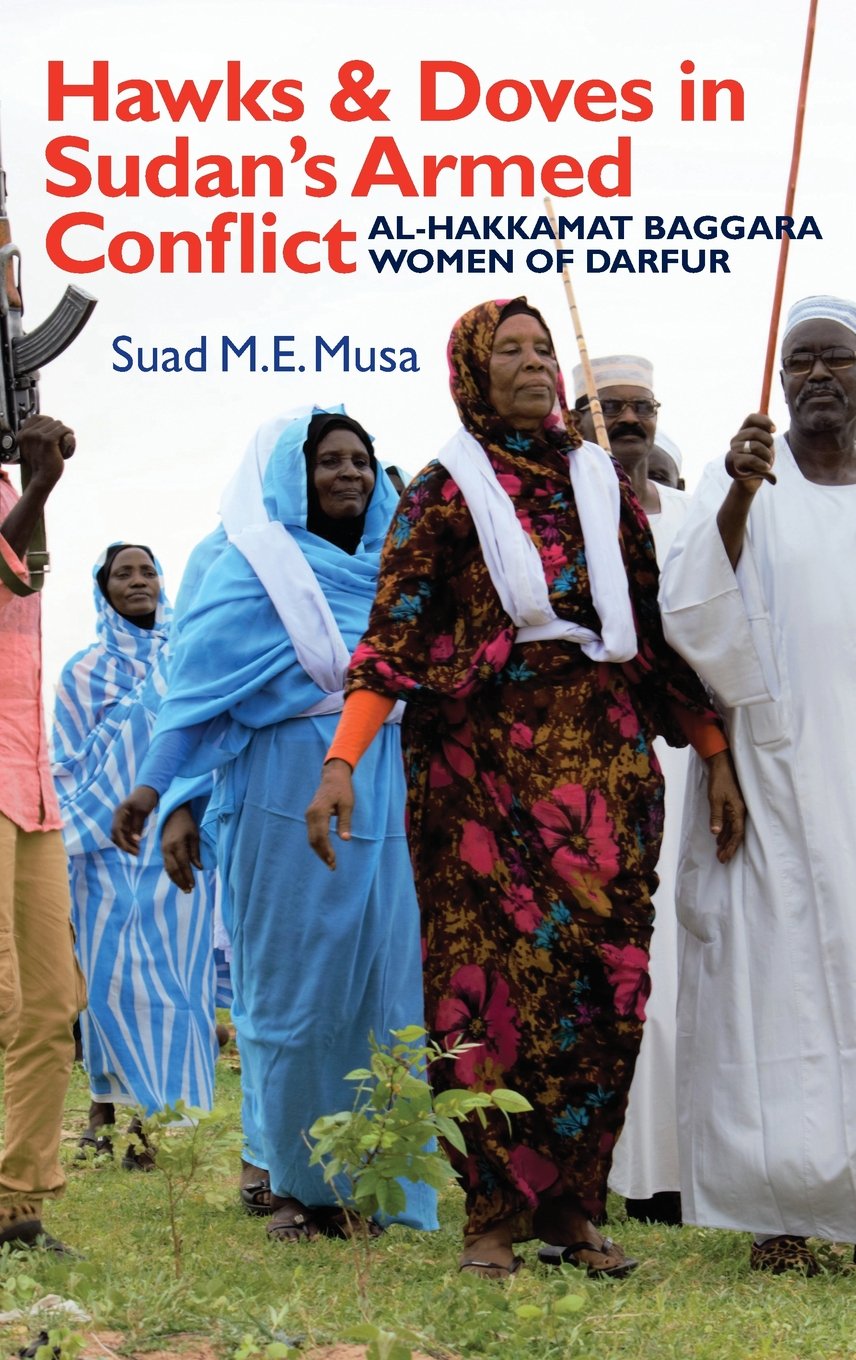 Hawks and Doves in Sudan's Armed Conflict Books