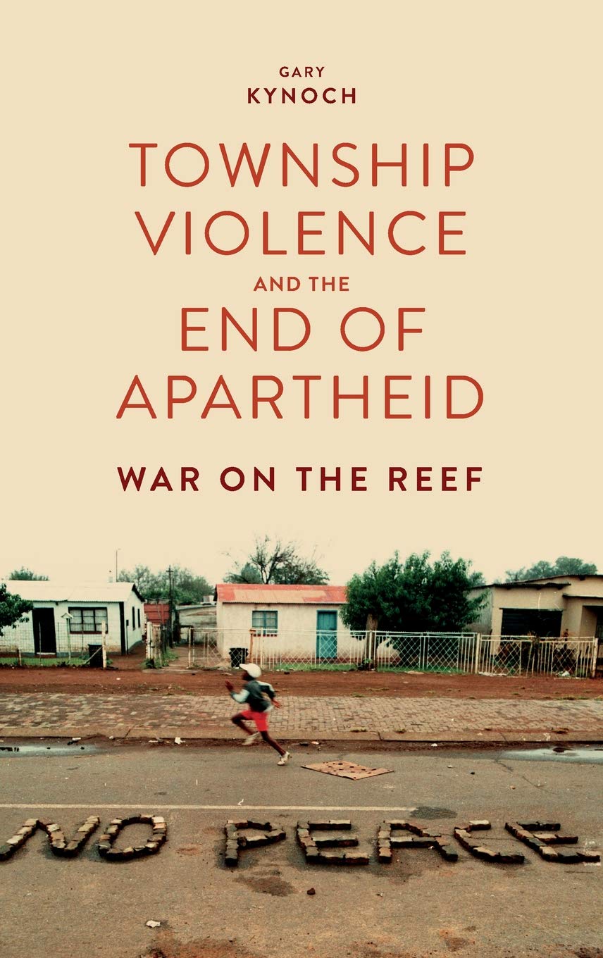 Township Violence and the End of Apartheid Social Sciences