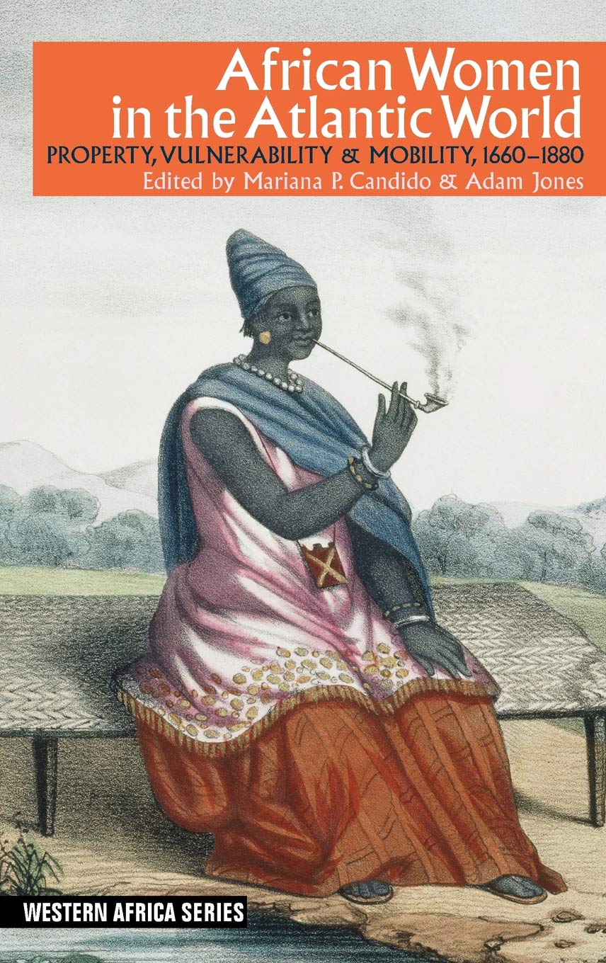 African Women in the Atlantic World Politics & History