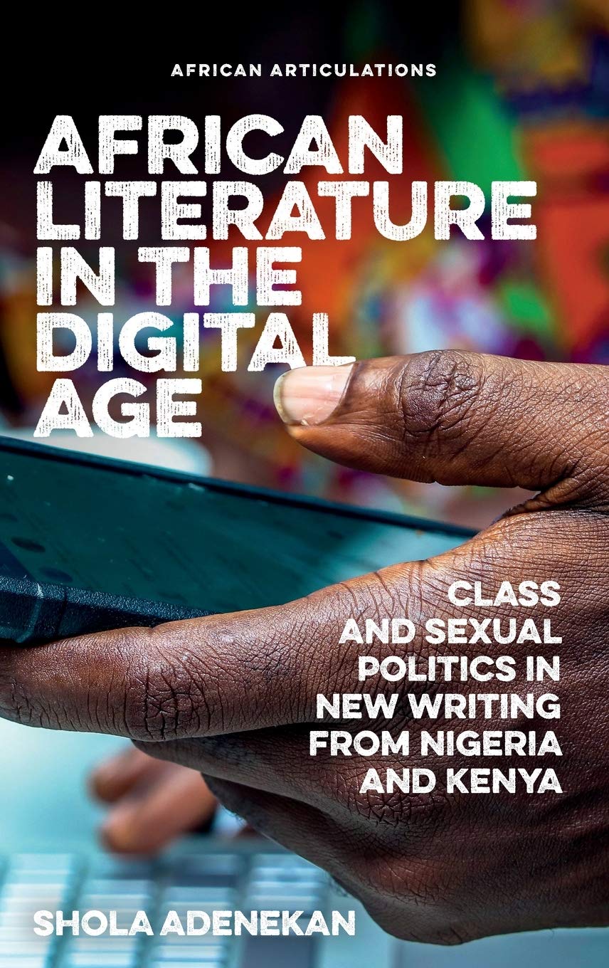 African Literature in the Digital Age Media & Communication