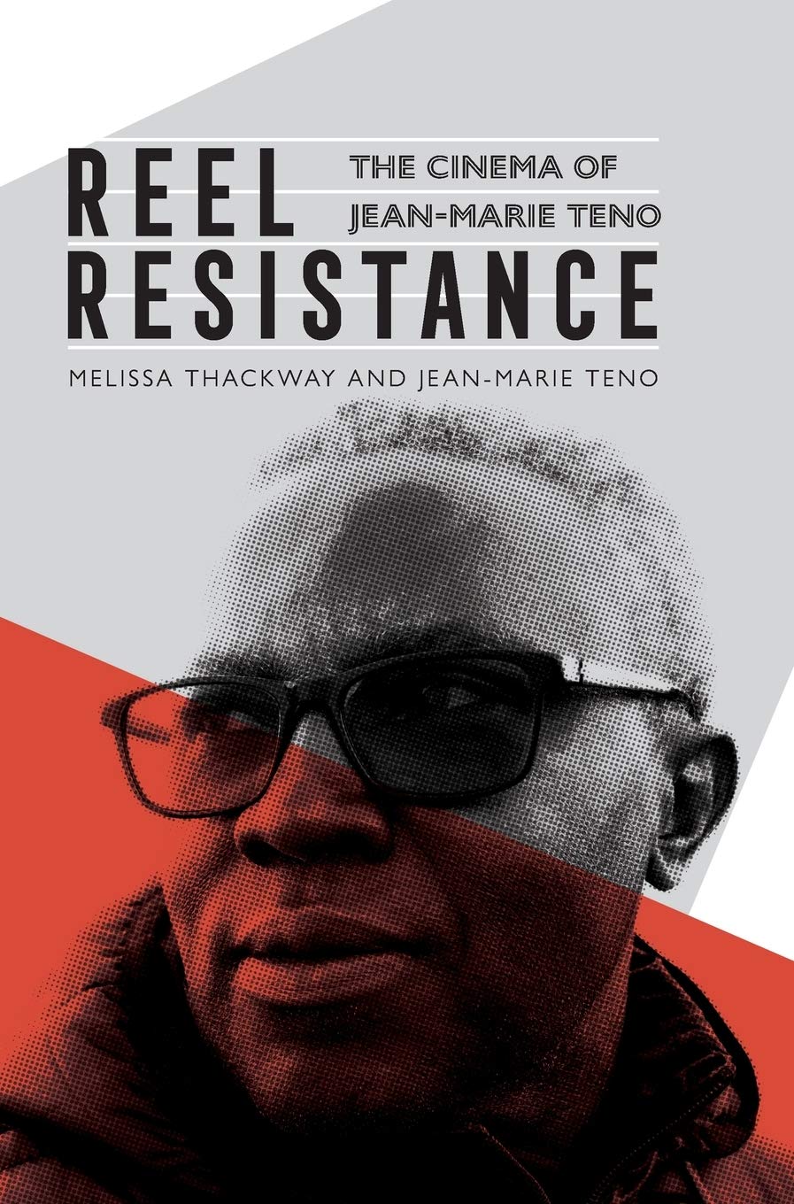 Reel Resistance - The Cinema of Jean-Marie Teno Politics & Society