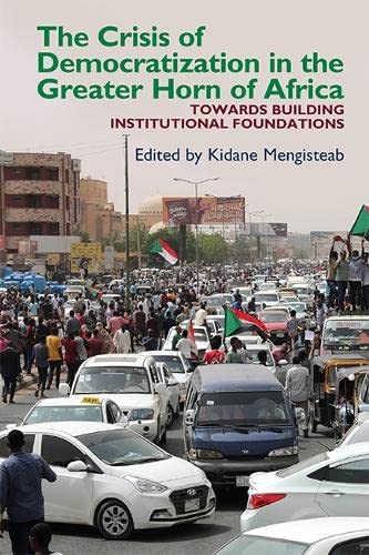 The Crisis of Democratization in the Greater Horn of Africa Social Sciences