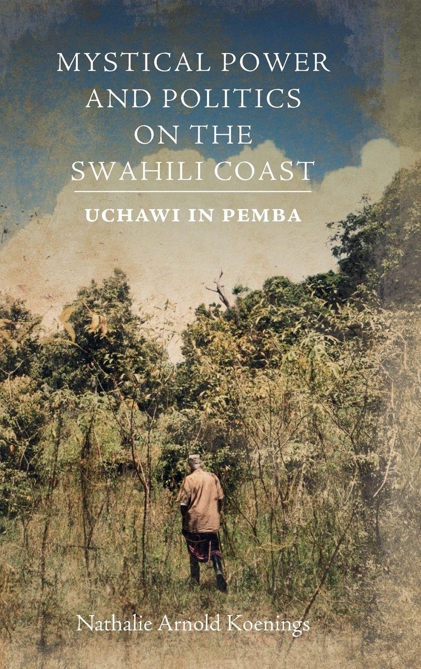 Mystical Power and Politics on the Swahili Coast Law