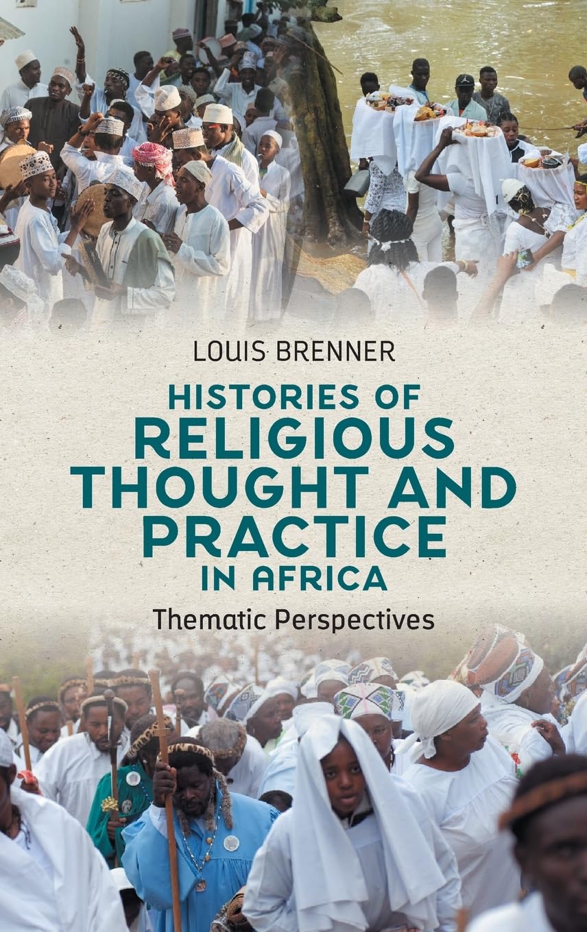 Histories of Religious Thought and Practice in Africa Social Sciences