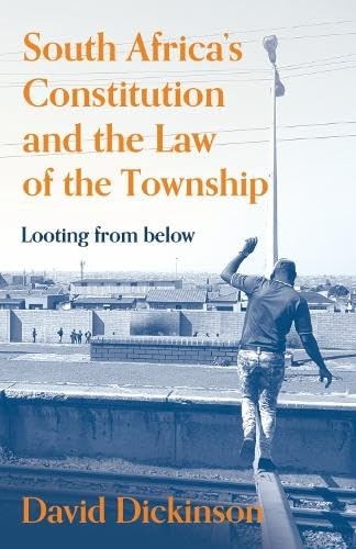 South Africa's Constitution and the Law of the Township Law